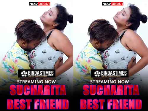 Sucharita Best Friend Bindastimes Originals Uncut Short Film Watch