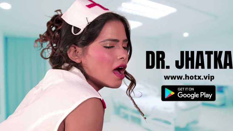 Doctor Jhatka 2022 Uncut Hotx Originals Hot Short Film Watch