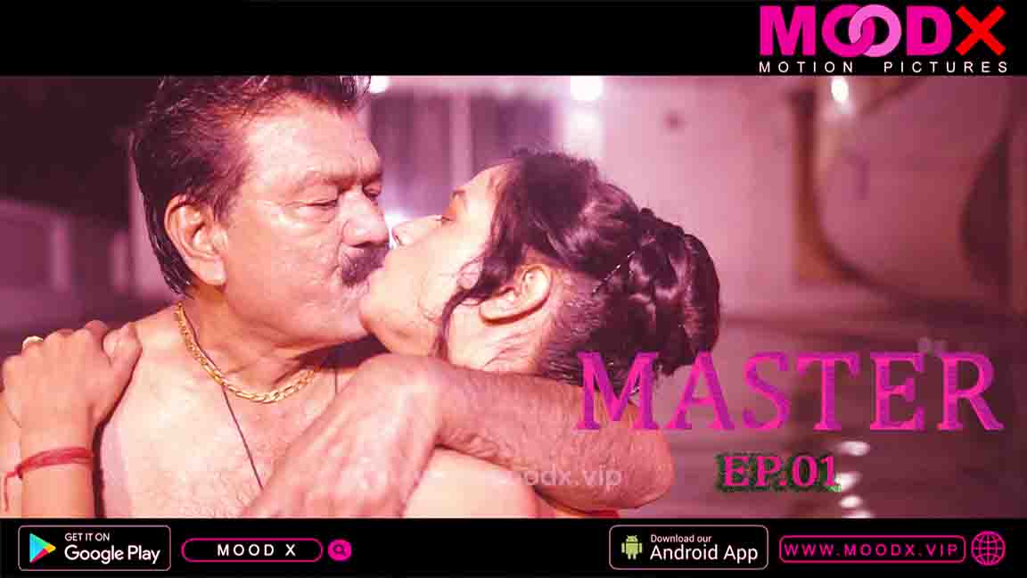 Master 2023 Hindi Web Series Episode 01 MoodX Originals 