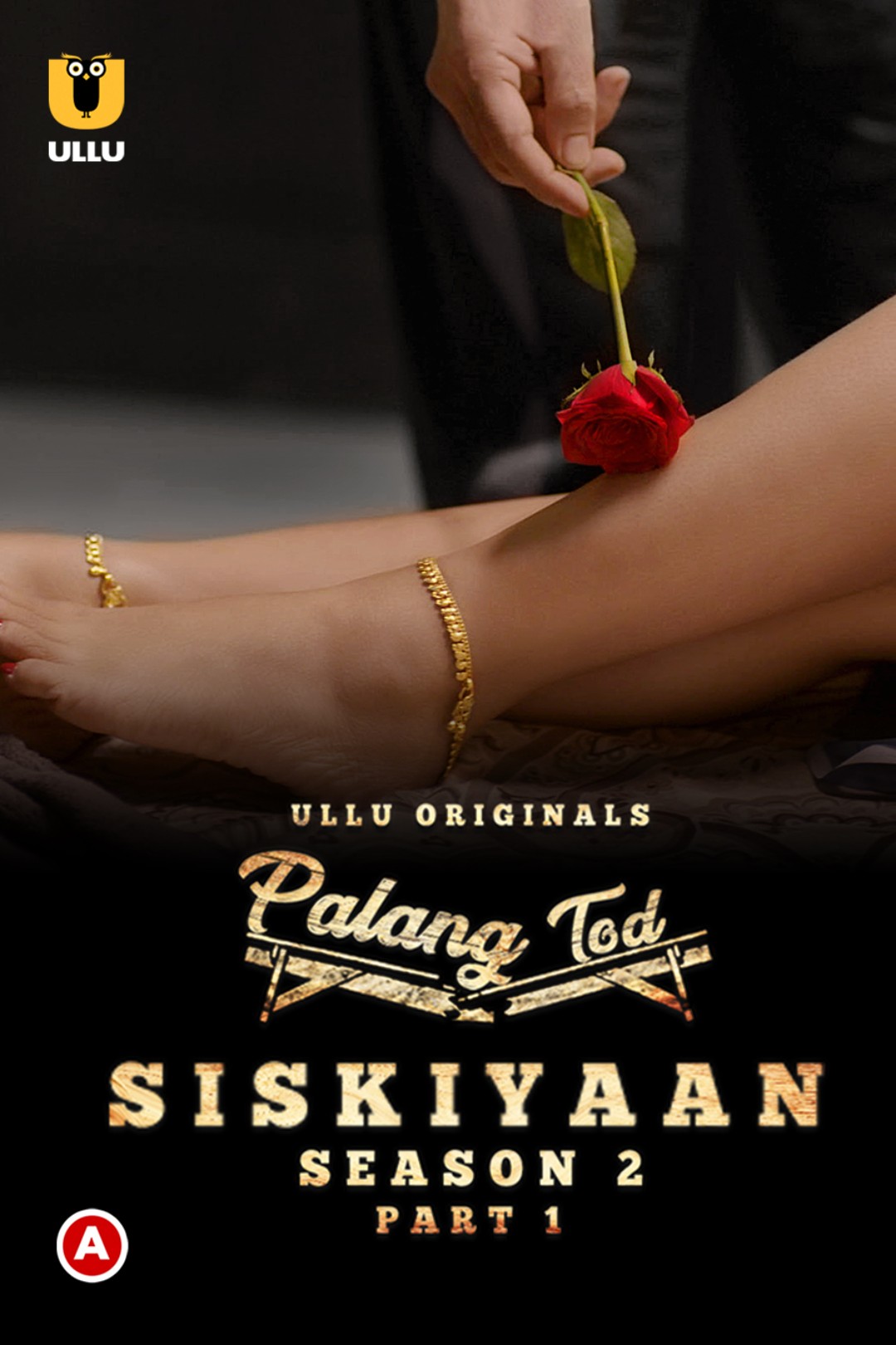 Palang Tod Siskiyaan – Season 2 Part 1 2022 Ullu Hindi Web Series Episode 03 – Ullu Originals 720p Download