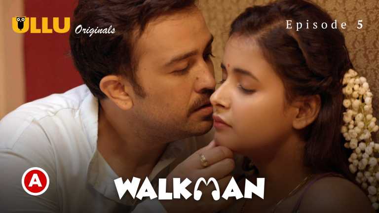 Walkman Prat 02 2022 Ullu Hindi Web Series Episode 05 Ullu Originals 
