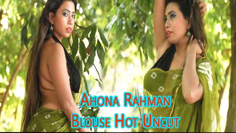 Ahona Rahman Blouse Hot Uncut Premium Showing Side Boobs
