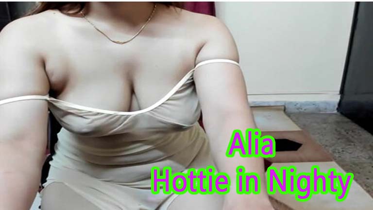 Hot Model Alia Hottie in Nighty Shows Her Tits 