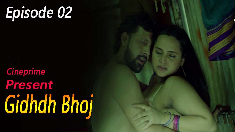 Gidhdh Bhoj 2022 Hindi Web Series Season 01 Episode 02 Cineprime Originals 