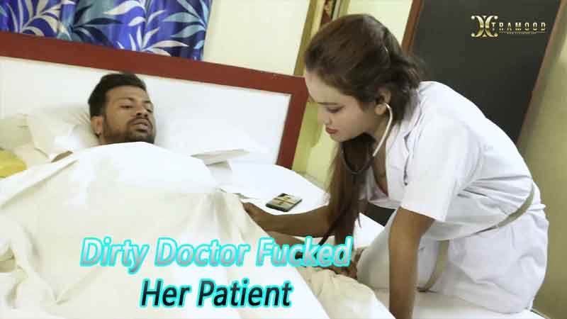 Dirty Doctor Fucked Her Patient 2022 Xtramood Short Flim Watch