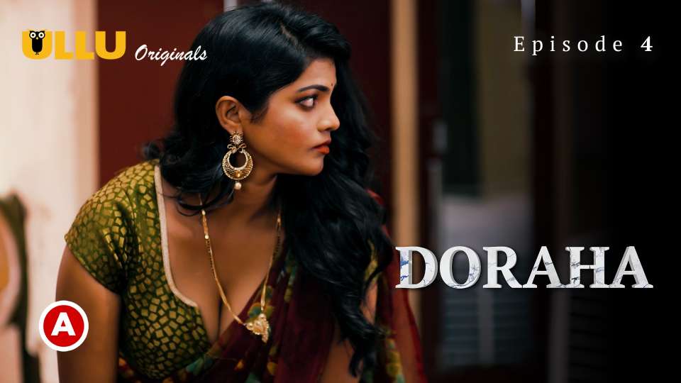 Doraha Part 02 2022 Hindi Web Series Episode 04 Ullu Originals 