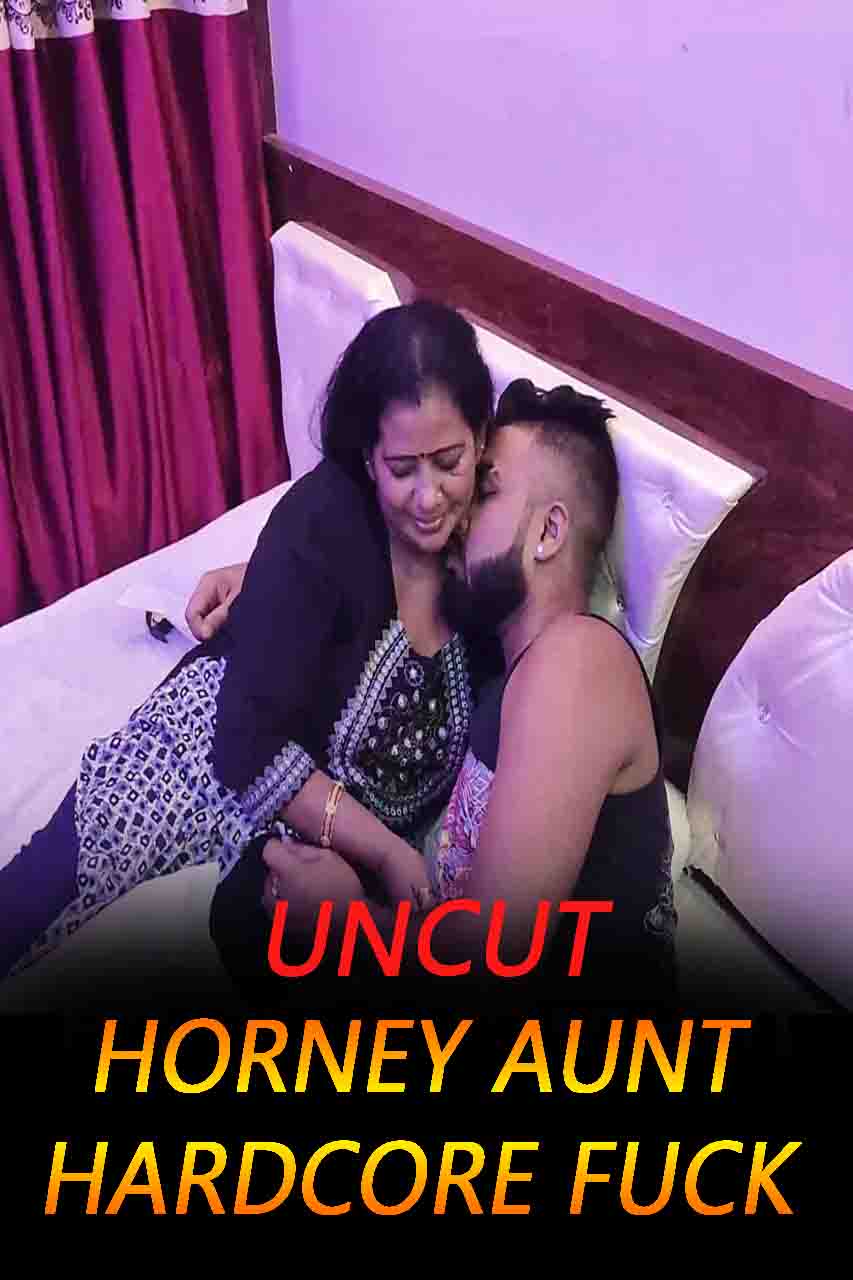 Horney Aunt Hardcore Fuck 2022 Uncut Hot Short Flim 720p Download