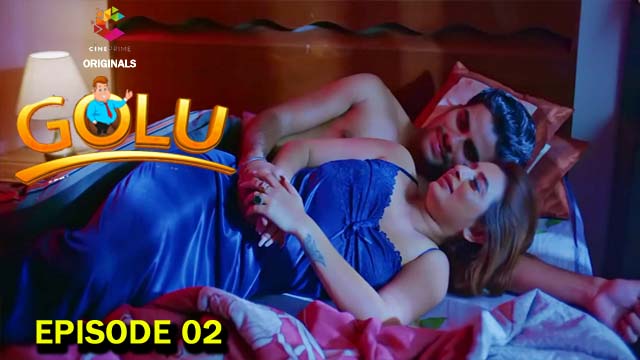 Golu 2023 Hindi Web Series Episode 02 Cineprime Originals 