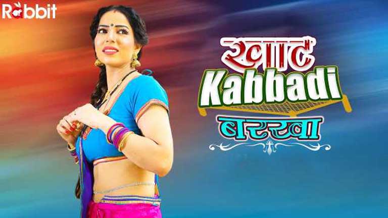 Khaat Kabbadi Barkhar Episode 2 2022 RabbitMovie Web Series