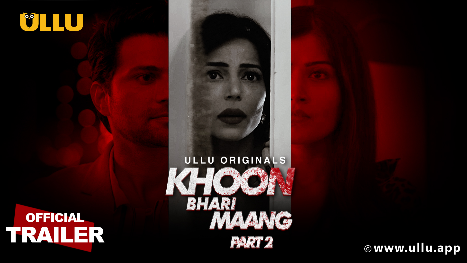 Khoon Bhari Maang Part 2 Ullu Originals Official Trailer HD