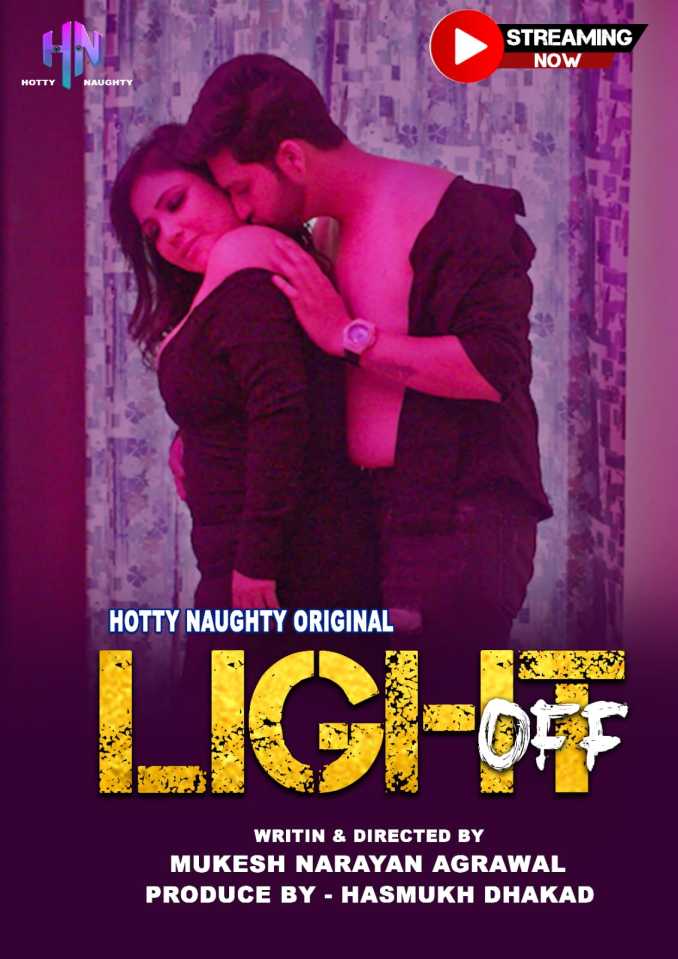 Light Off 2022 Hot Short Film HottyNotty Originals