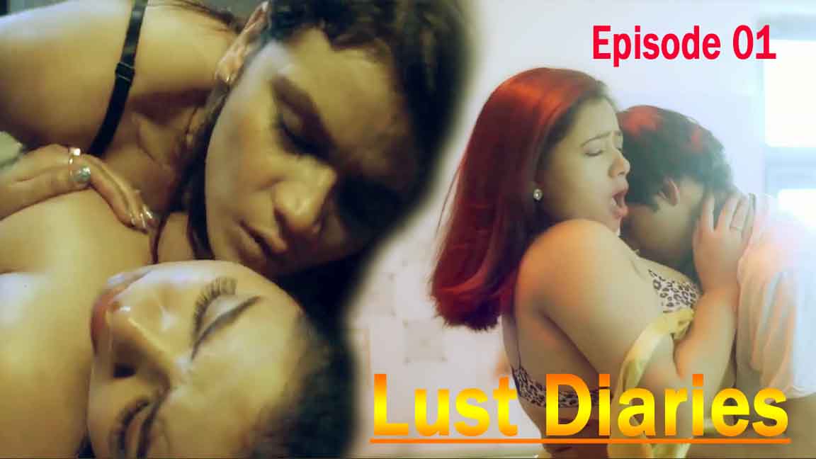 Wow Lust Com - Lust Diaries 2023 Hindi Web Series Epiosde 01 Wow Originals | Kaamuu.org