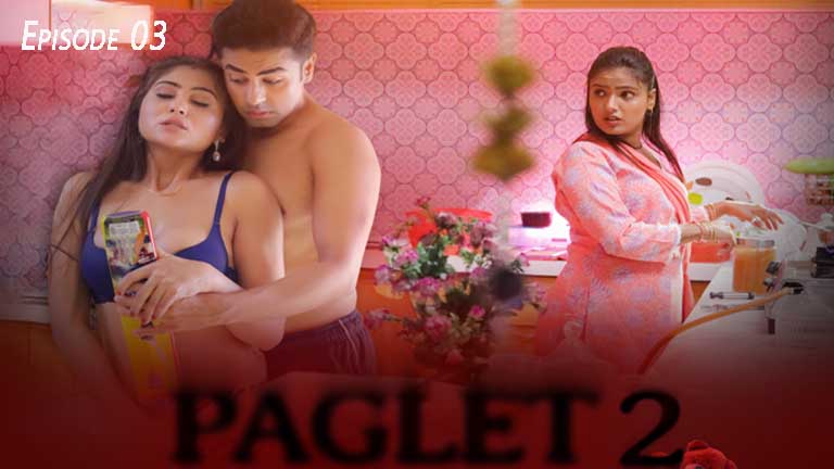 Paglet 2 2022 Hindi Web Series Season 02 Episode 03– PrimePlay Originals