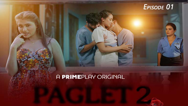 Paglet 2 2022 Hindi Web Series Season 02 Episode 01 – PrimePlay Originals 