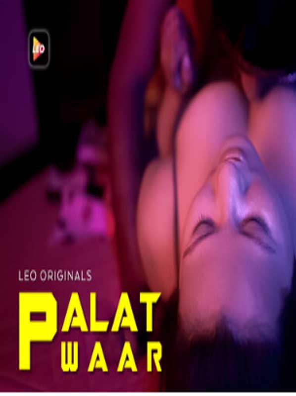 Palat Waar 2023 Hindi Short Flim Leo Originals Download