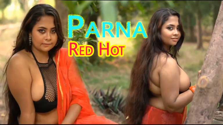 Parna Red Hot 2022 Uncut NaariMagazine Fashion Video 