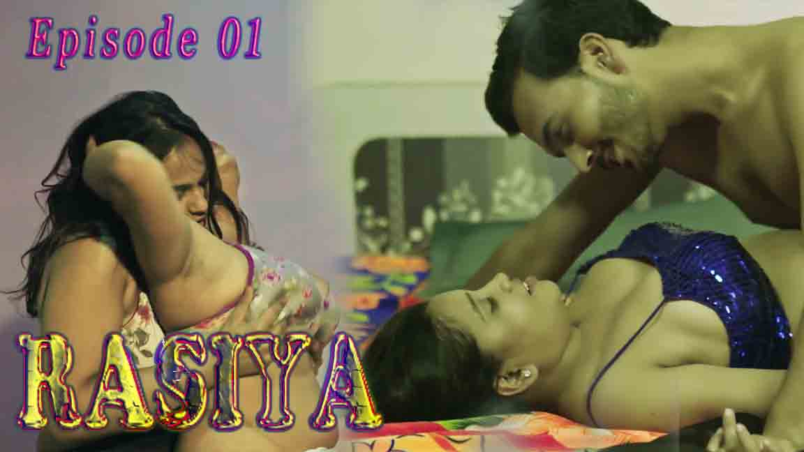 Rasiya ( Pihu Uncut ) 2023 Hindi Web Series Episode 01 RavenMovies Originals 