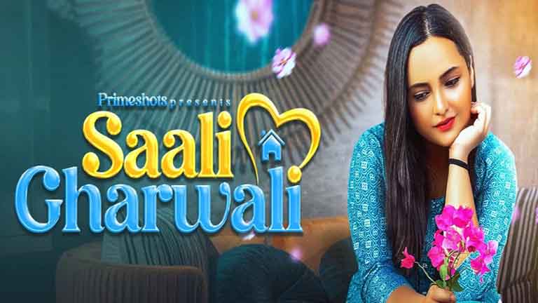 Saali Gharwali 2022 Hindi Web Series Episode 01 Primeshots Originals 