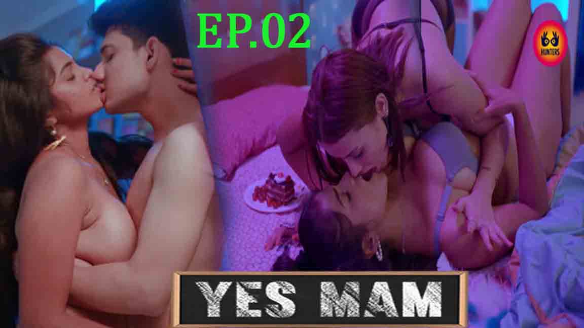 Yes Mam 2023 Hindi Web Series Episode 02 Hunters Originals 