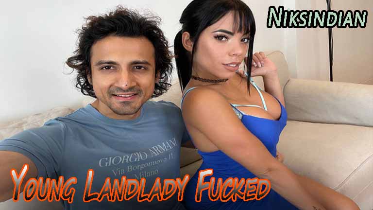 Young Landlady Fucked 2022 niksindian Originals Short Flim 