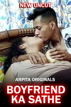 Boyfriend Ka Sathe 2022 Hindi Hot Short Film Arpita Originals Free Download