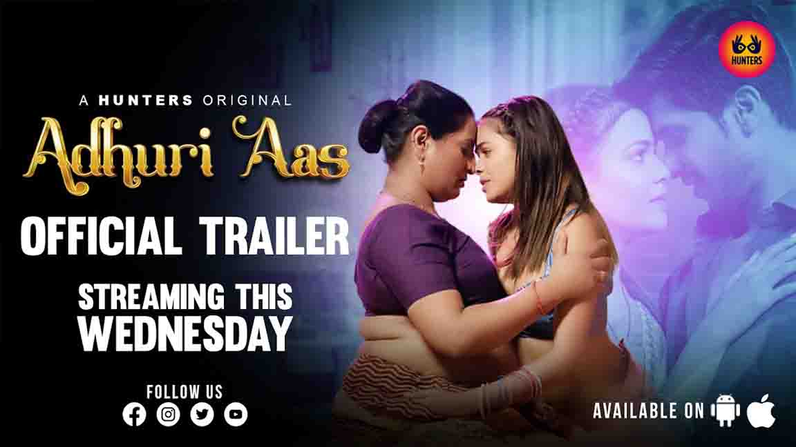 Adhuri Aas 2023 Official Trailer Hunters Originals