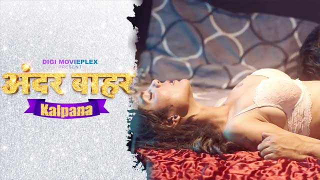 Kalpana 2023 Digi MoviePlex Hindi Web Series Episode 02 Watch Now 