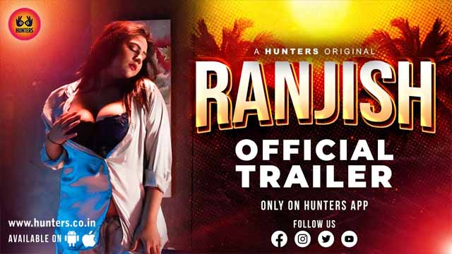 Ranjish 2023 Official Trailer Hunters Originals Watch Now