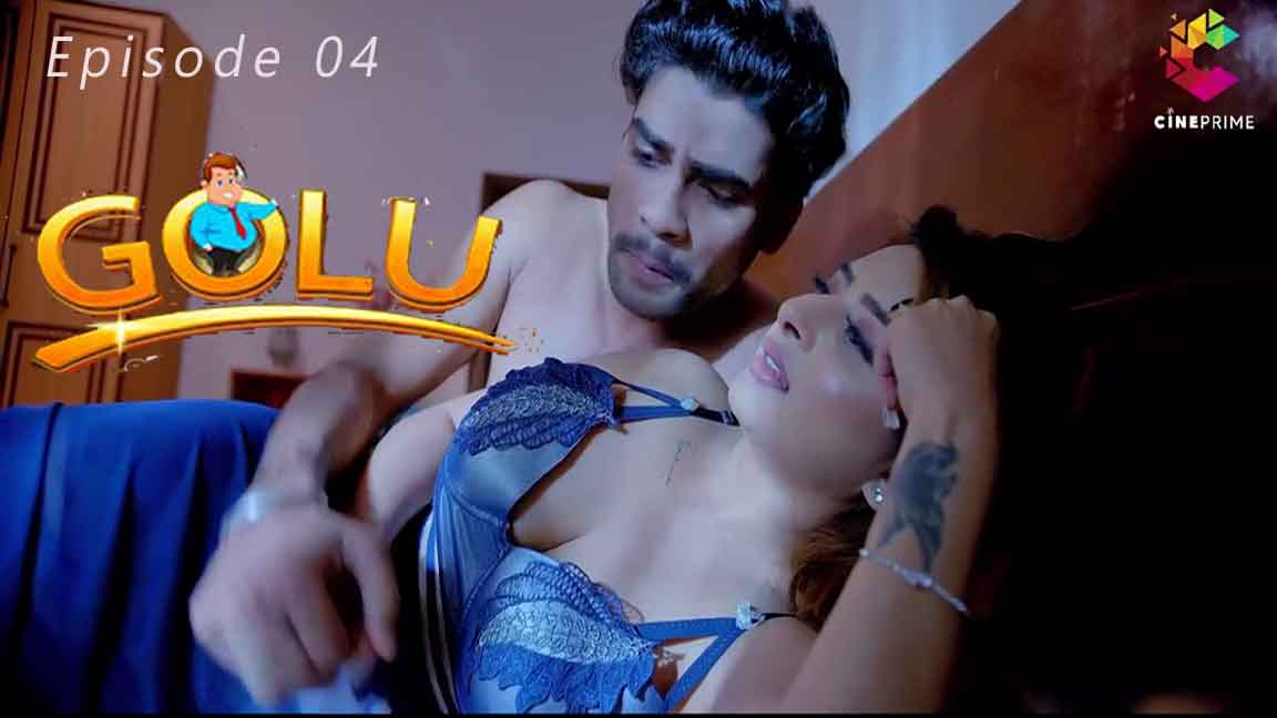 Golu 2023 Hindi Web Series Episode 04 Cineprime Originals 