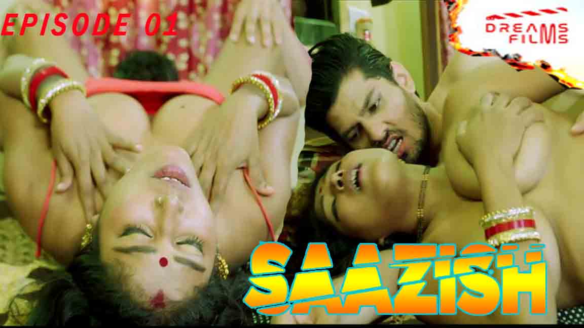 Saazish 2023 Hindi Web Series Episode 01 DremesFilms Originals