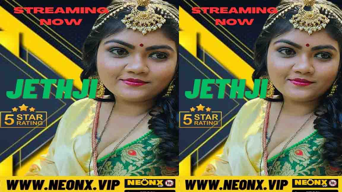 Jethji 2023 Hindi Hot Short Flim NeonX Originals 