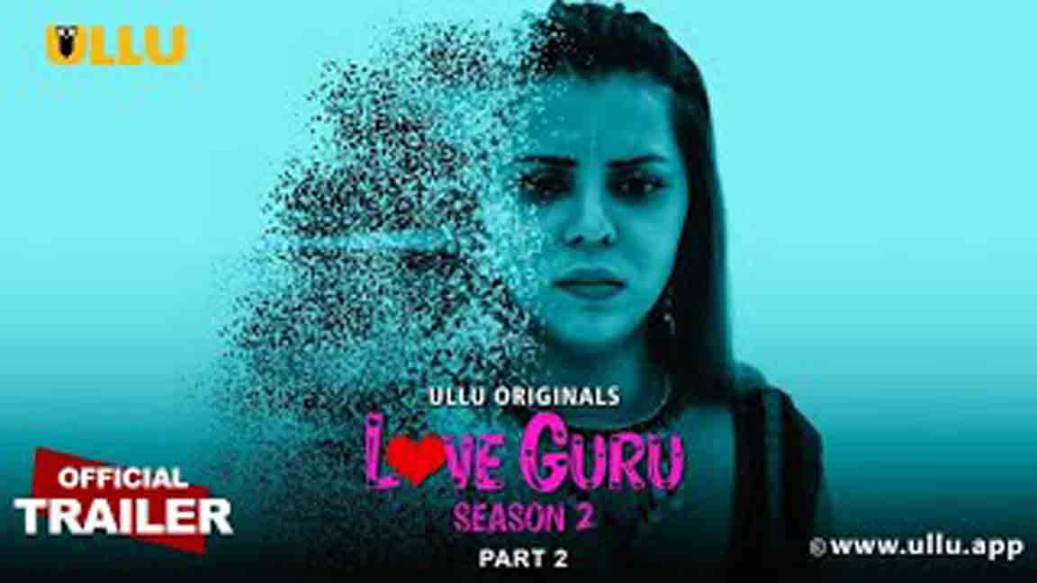 Guru Season 2 Part 2 2023 Official Trailer Ullu Originals 