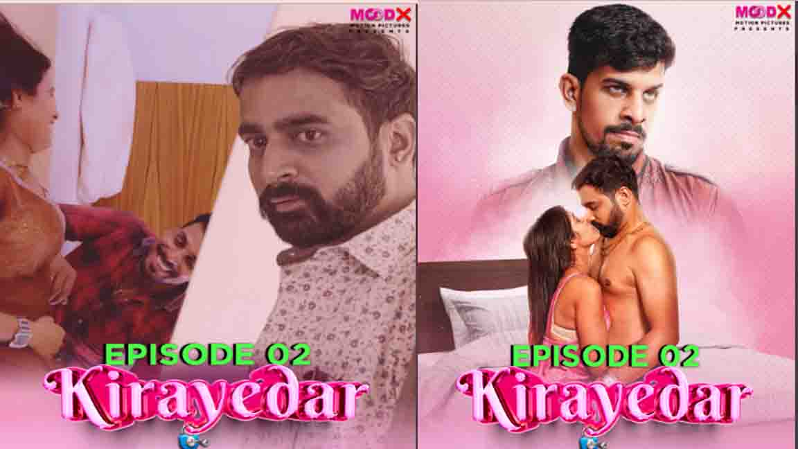 Kirayedar 2023 Hindi Web Series Episode 02 MoodX Originals