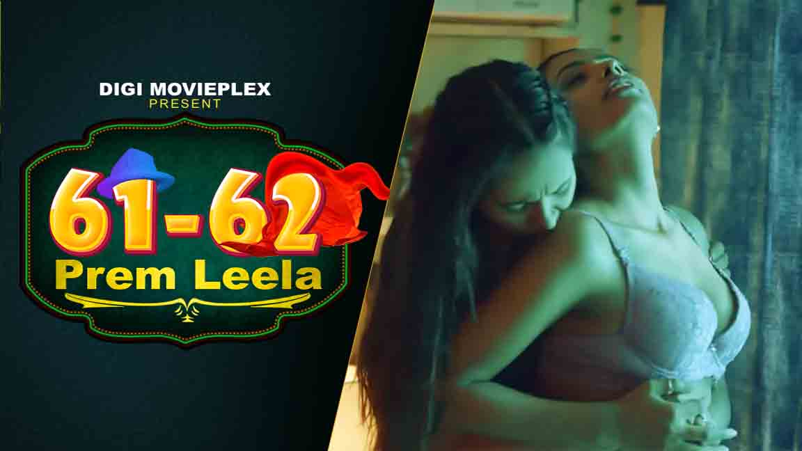Prem Leela 2023 Hindi Web Series Episode 01 Digi MoviePlex Originals