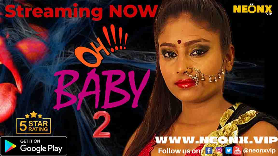 Oh Baby 2 2023 Hindi Hot Short Flim NeonX Originals Free Download