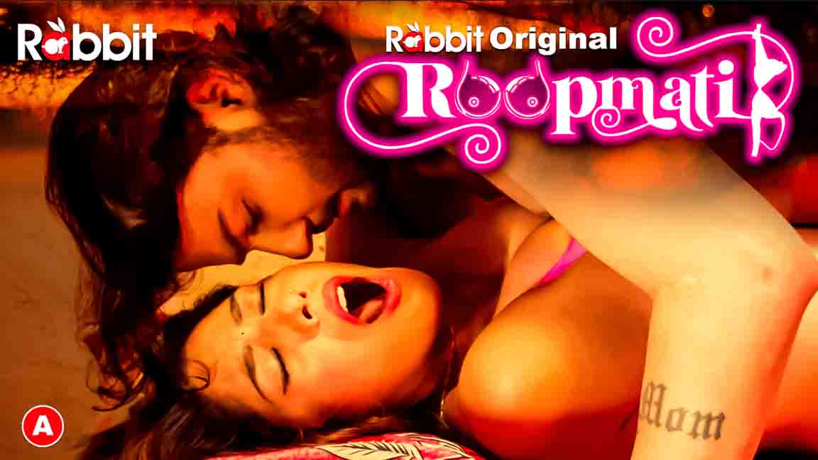 Roopmati 2023 Hindi Web Series Episode 03 Rabbit Originals 