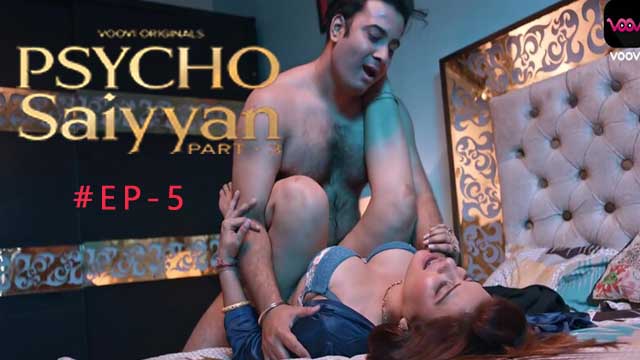 Psycho Saiyyan Prat 3 2023 Hindi Web Series Episode 05 Voovi Originals 