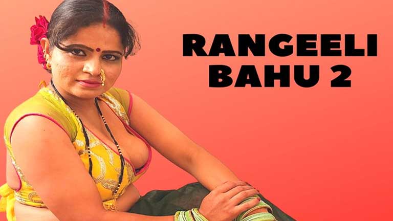 Rangeeli Bahu 2022 Hindi Web Series Episode 02 NeonX Originals