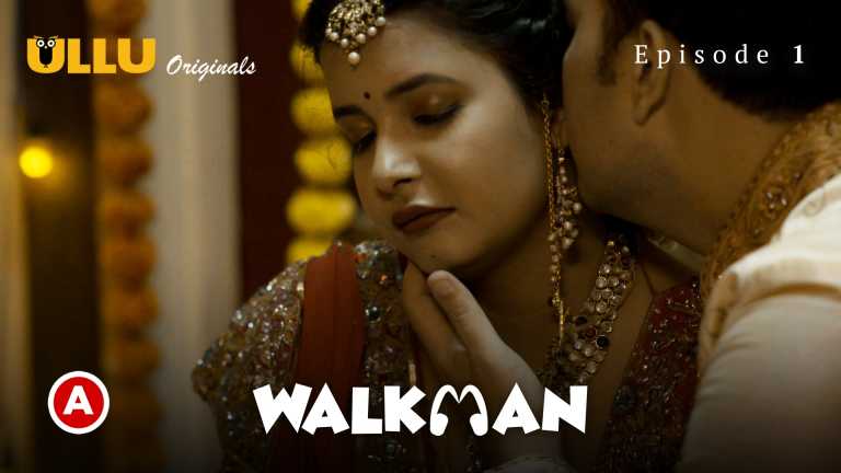 Walkman 2022 Ullu Hindi Web Series Episode 01 Ullu Originals  