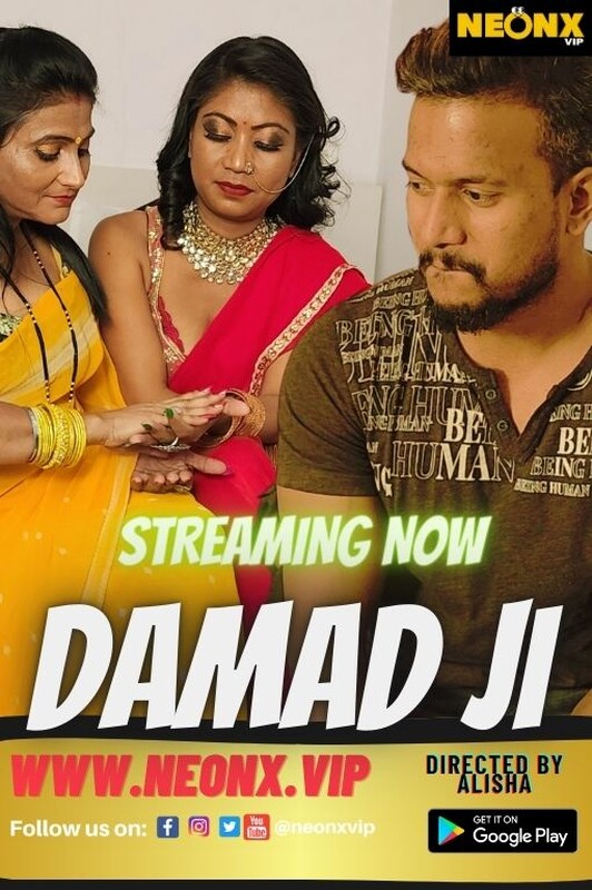 Damad Ji 2023 Hindi Hot Short Flim NeonX Originals Free Download