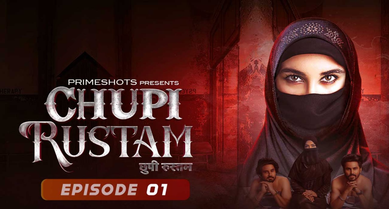 Chupi Rustam 2022 PrimeShot Hot Web Series Episode 01 Watch Online