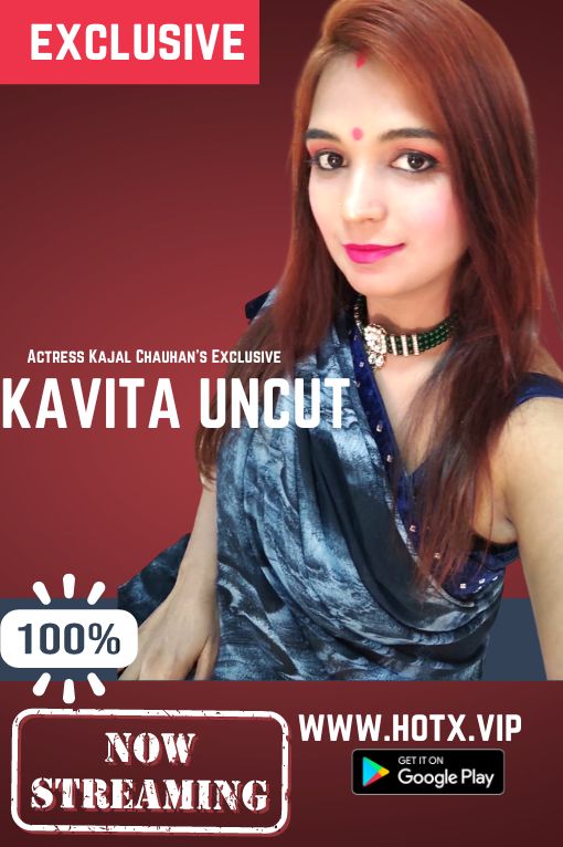 Kavita Uncut 2022 HotX Exclusive Short Film 720p Download