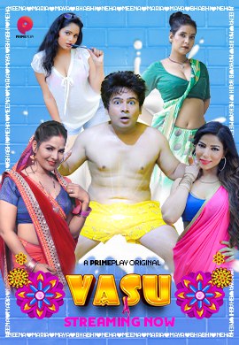 VASU 2022 Hindi Exclusive Series Season 01 Episodes 03 PrimePlay Originals 720p Download