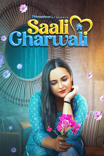 Saali Gharwali 2022 Hindi Web Series Episode 01 Primeshots Originals 720p Download