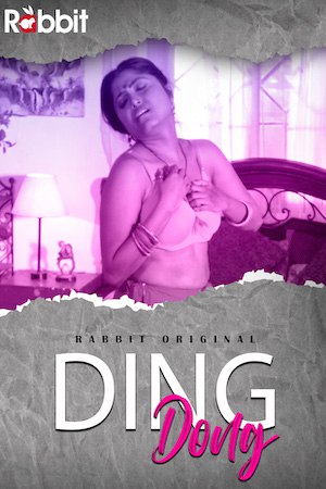 Ding Dong 2022 Hindi Web Series Episode 04 Rabbit Originals 720p Download