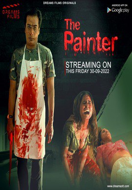 The Painter 2022 Hindi Web Series Episode 02 Dreamsfilms Originals 720p Download