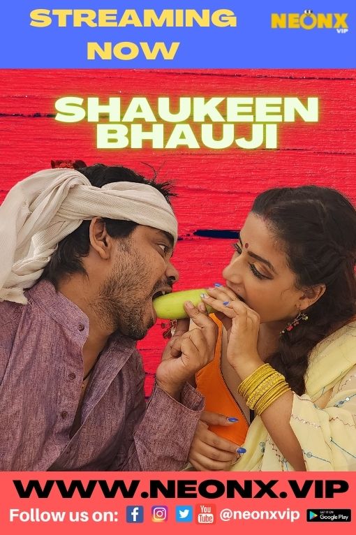 Shaukeen Bhauji 2022 Hindi Short Flim NeonX Originals