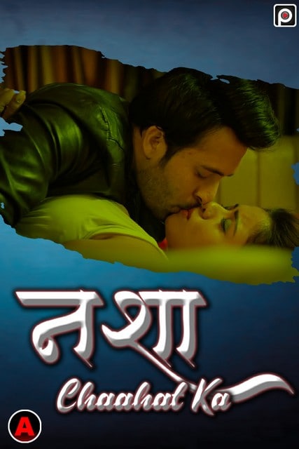Nasha Chaahat Ka 2022 Hindi Web Series Episode 01 PrimeFlix Originals 720p Download