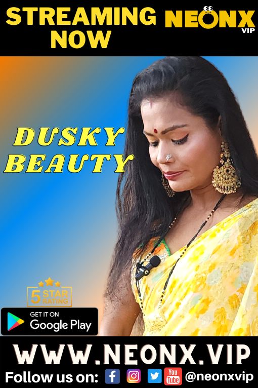 Dusky Beauty 2023 Hindi Short Flim NeonX Originals Free Download