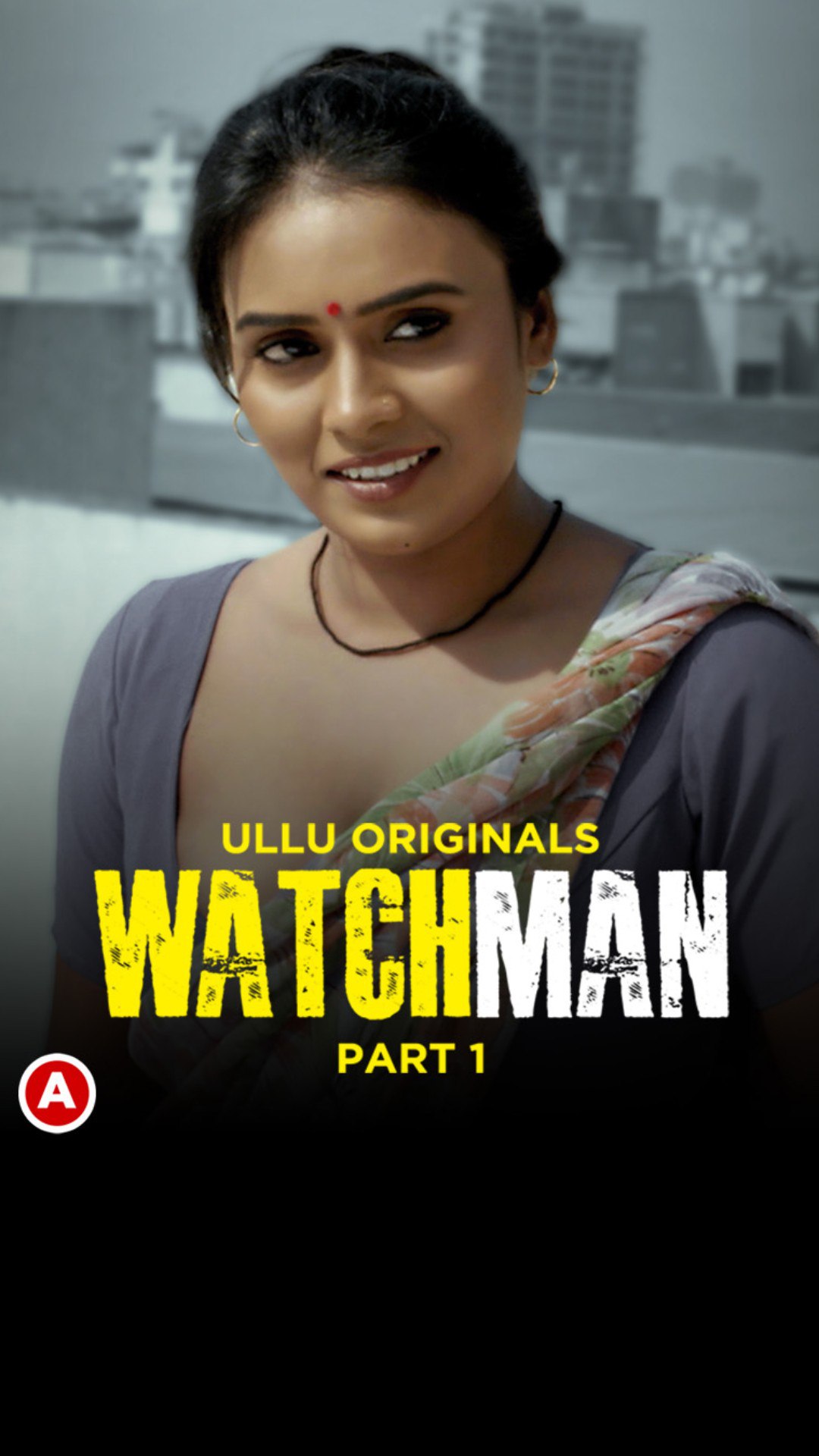 Watchman Part 01 2023 Hindi Web Series Episode 01 Ullu Originals Free Download
